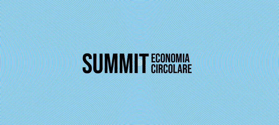 SUMMIT SULL’ECONOMIA CIRCOLARE