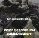 Moaconcept ospite al Ravenous Fashion Padcast